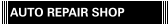 AUTO REPAIR SHOP